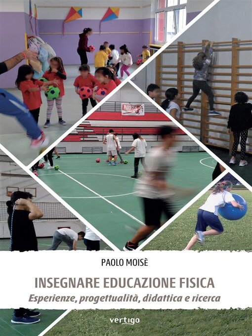 Title details for Insegnare Educazione Fisica by Paolo Moisè - Available